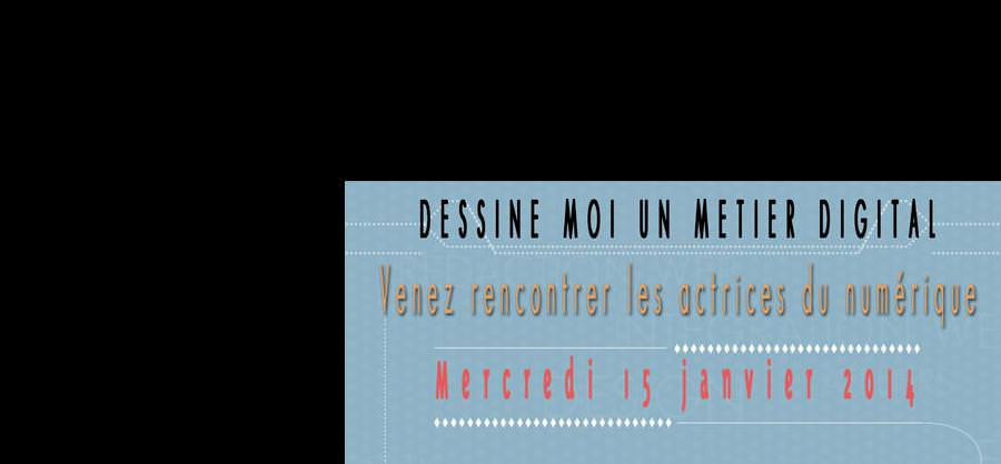 Dessine-moi un métier digital 2014